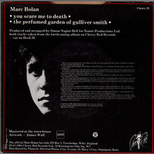 Marc Bolan: You Scare Me To Death / The Perfumed Garden Of Gulliver Smith 7"