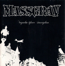 Massgrav: Napalm Över Stureplan CD