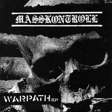 Masskontroll: Warpath EP 7"