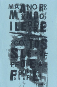 Max Nordile: Go To Sleep, Fool! Cassette