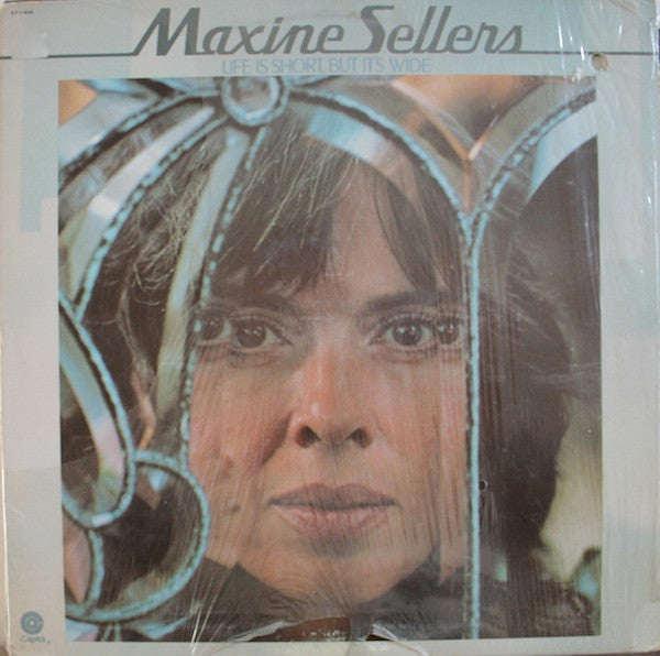 Maxine Sellers: Life Is Short, But It's Wide 12