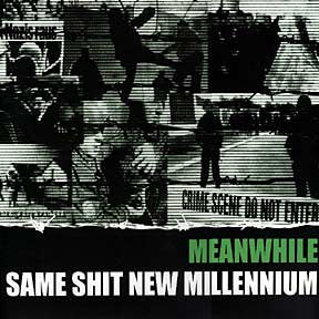 Meanwhile: Same Shit New Millennium CD