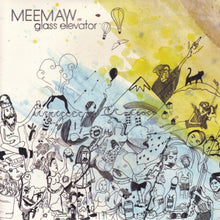 Meemaw: Glass Elevator 7"
