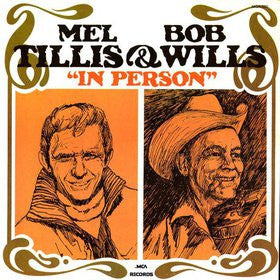 Mel Tillis & Bob Wills: In Person 12