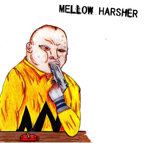 Mellow Harsher: Served Cold 7
