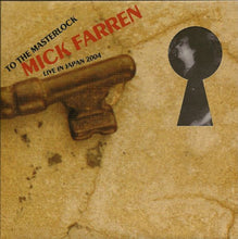 Mick Farren: To The Masterlock (Live In Japan 2004) CD
