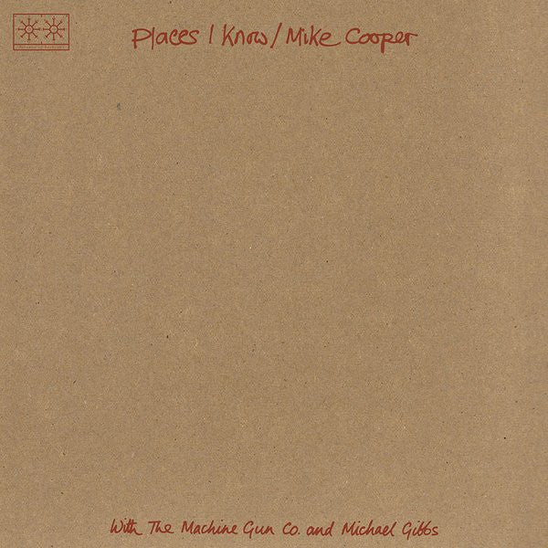 Mike Cooper: Places I Know/The Machine Gun Company 2x12