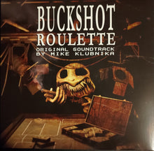 Mike Klubnika: Buckshot Roulette OST 10"