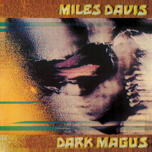 Miles Davis: Dark Magus 12"