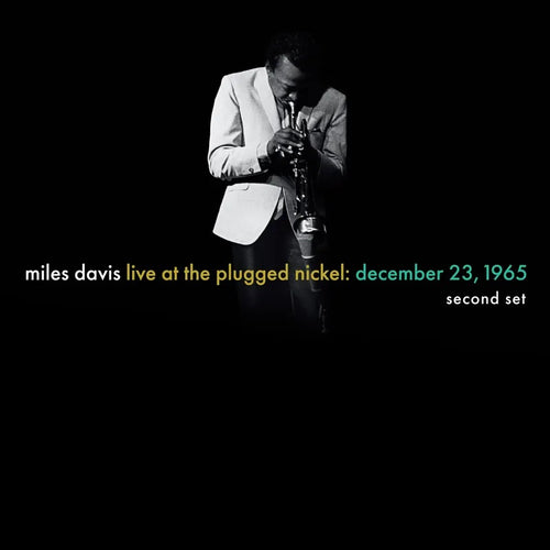 Miles Davis: Live at the Plugged Nickel: December 23, 1965 - Second Set 2x12
