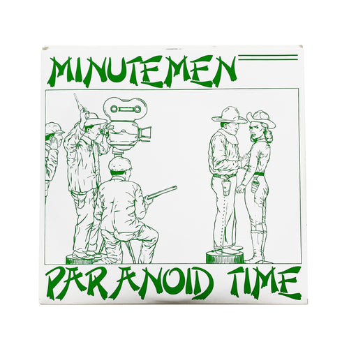 Minutemen: Paranoid Time 7