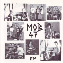 Mob 47: EP 7"
