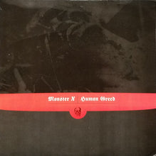Monster X / Human Greed: Split 7"