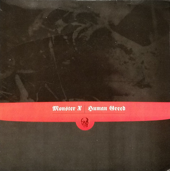Monster X / Human Greed: Split 7