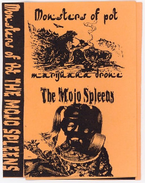 Monsters Of Pot / The Mojo Spleens: Marijuana Drone cassette