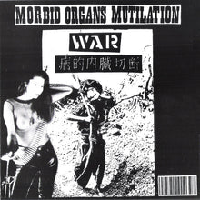 Morbid Organs Mutilation: War 7"