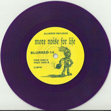 More Noise For Life: S/T 7"