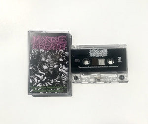 Morgue Breath: Expectoraciones Exquiales Desde La Profundiades Fantamiasmáticas cassette