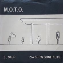 M.O.T.O.: El Stop 7"