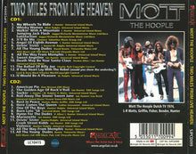 Mott The Hoople: Two Miles From Live Heaven 2xCD