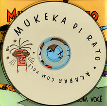 Mukeka Di Rato: Acabar Com Você CD