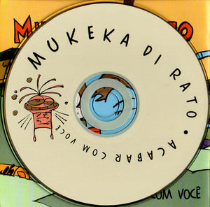 Mukeka Di Rato: Acabar Com Você CD
