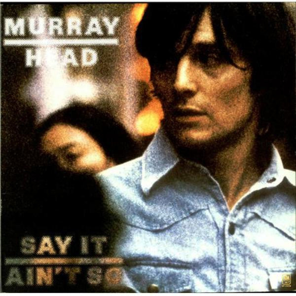 Murray Head: Say It Ain't So 12