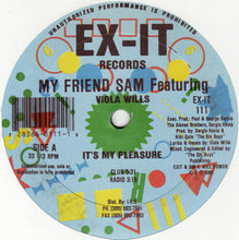 My Friend Sam featuring Viola Wills: It's My Pleasure 12"