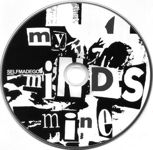 My Minds Mine: 48 Reasons To Leave This Planet CD