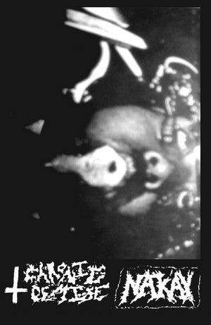 Nak'ay / Chronic Demise: Split cassette