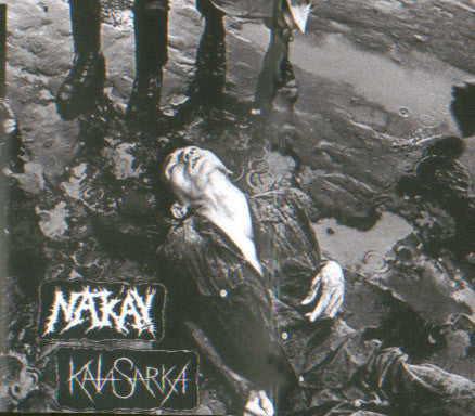 Nak'ay / Kata Sarka: split cassette