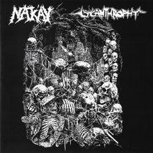 Nak'ay / Lycanthrophy: Split 7"