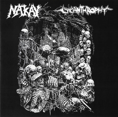 Nak'ay / Lycanthrophy: Split 7
