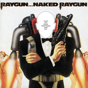 Naked Raygun: Raygun... Naked Raygun 12" (PRE-ORDER)