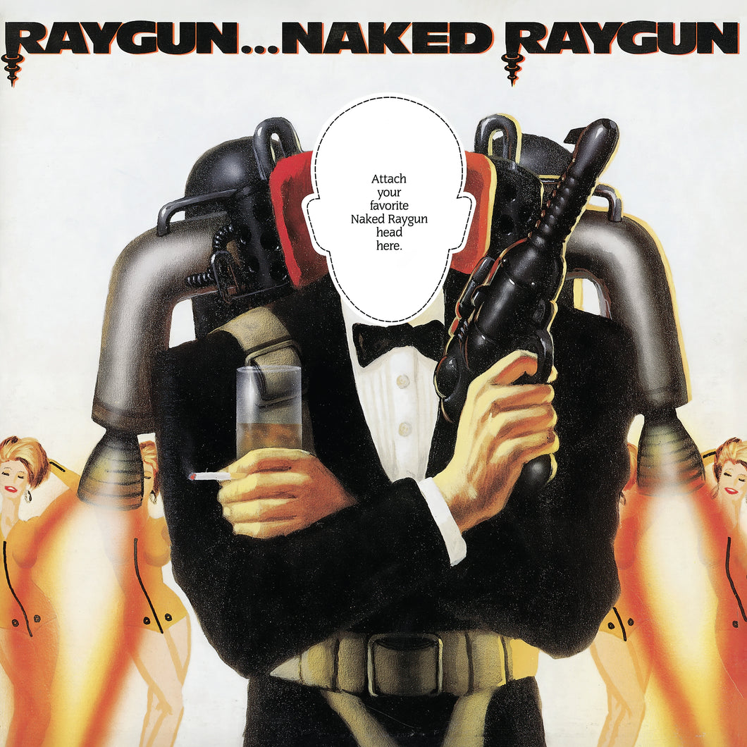 Naked Raygun: Raygun... Naked Raygun 12