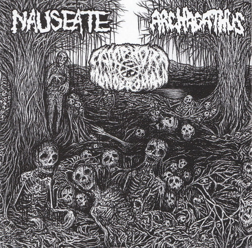 Nauseate / Camphora Monobromata / Archagathus: Split CD
