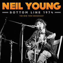 Neil Young: Bottom Line 1974 CD
