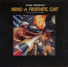 Nemo vs Prosthetic Cunt: Nemo / I've Been Bad With Sound 7"