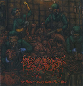 Neuro-Visceral Exhumation: The Human Society Wants More Gore CD