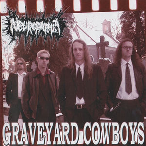 Neuropathia: Graveyard Cowboys CD