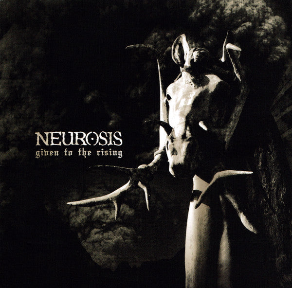 Neurosis: Given To The Rising CD