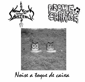 New York Against The Belzebu / Deche-Charge: Split 7"