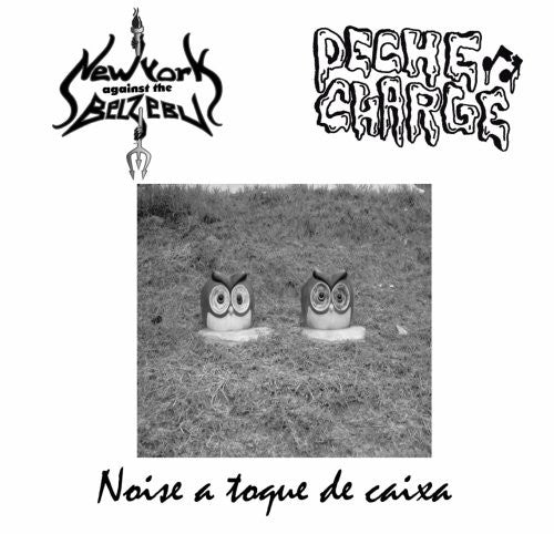 New York Against The Belzebu / Deche-Charge: Split 7