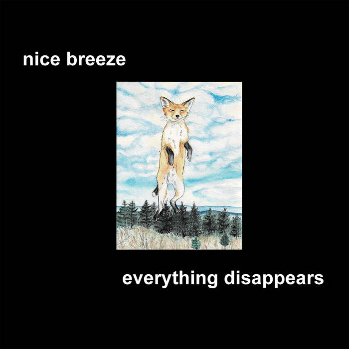 Nice Breeze: Everything Disappears 12