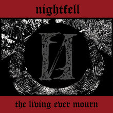 Nightfell: The Living Ever Mourn 12"
