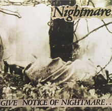 Nightmare: Give Notice Of Nightmare.. 12"