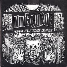 Nine Curve: Crossover Thrash Insanity 7"