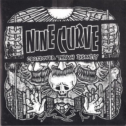 Nine Curve: Crossover Thrash Insanity 7