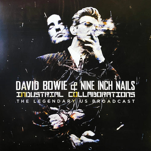 Nine Inch Nails / David Bowie: Industrial Collaborations - The Legendary US Broadcast 12