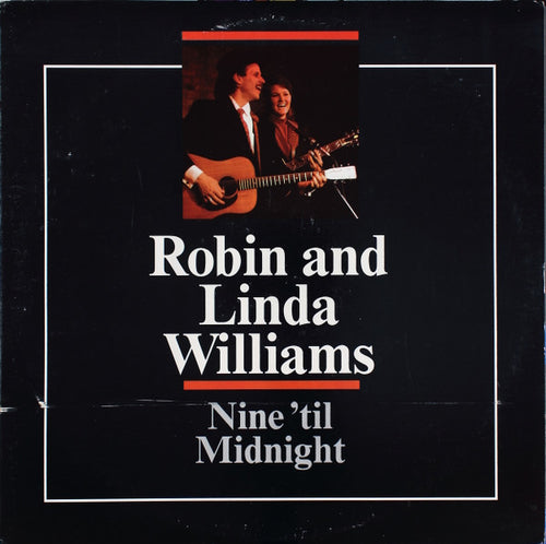 Robin & Linda Williams: Nine 'Til Midnight 12